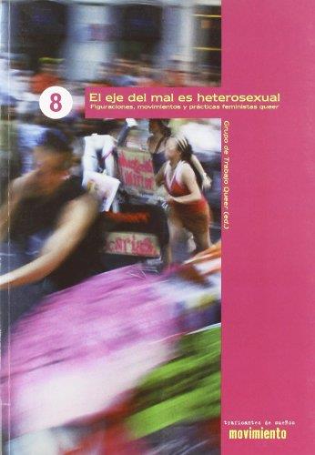 El eje del mal es heterosexual | DDAA | Cooperativa autogestionària