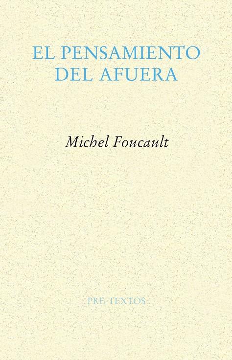 El pensamiento del afuera | Foucault, MIchel | Cooperativa autogestionària