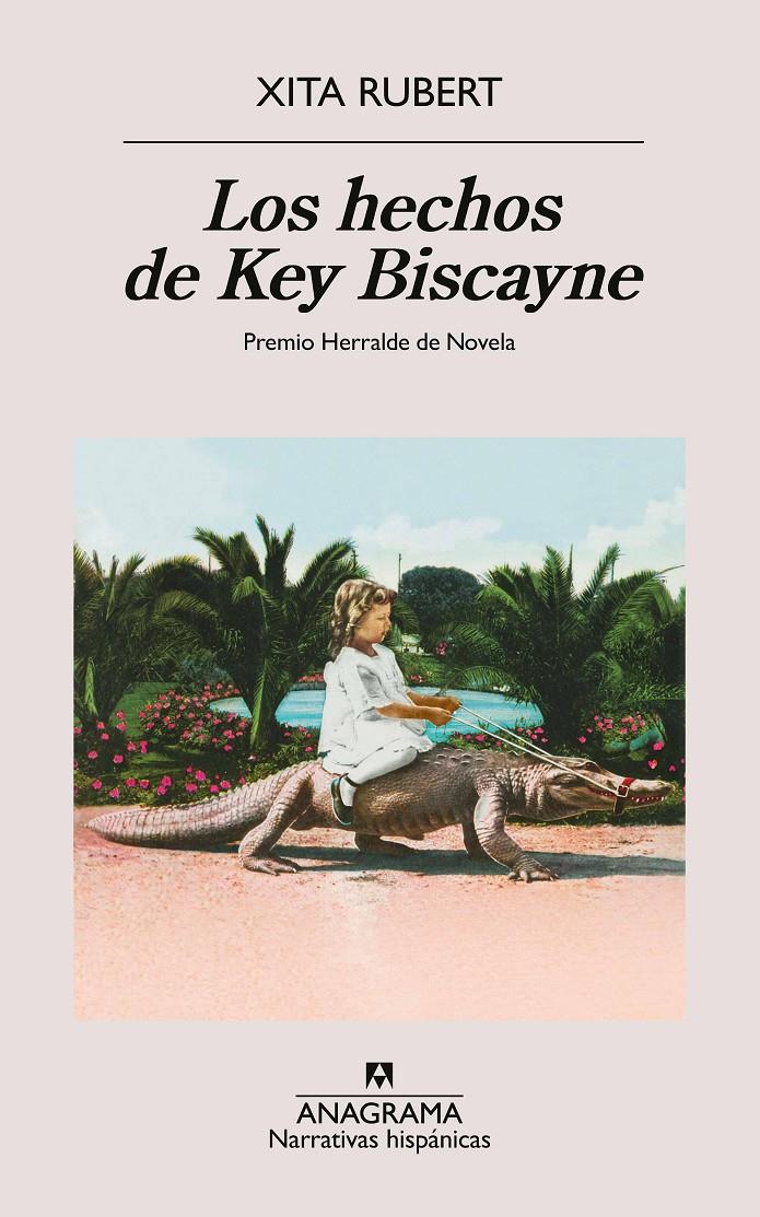 Los hechos de Key Biscayne | Rubert, Xita