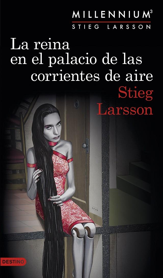 La reina en el palacio de las corrientes de aire (Serie Millennium 3) | Larsson, Stieg | Cooperativa autogestionària