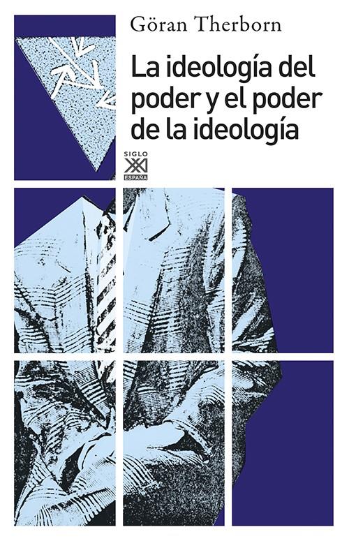 La ideología del poder y el poder de la ideología | Therborn, Göran | Cooperativa autogestionària