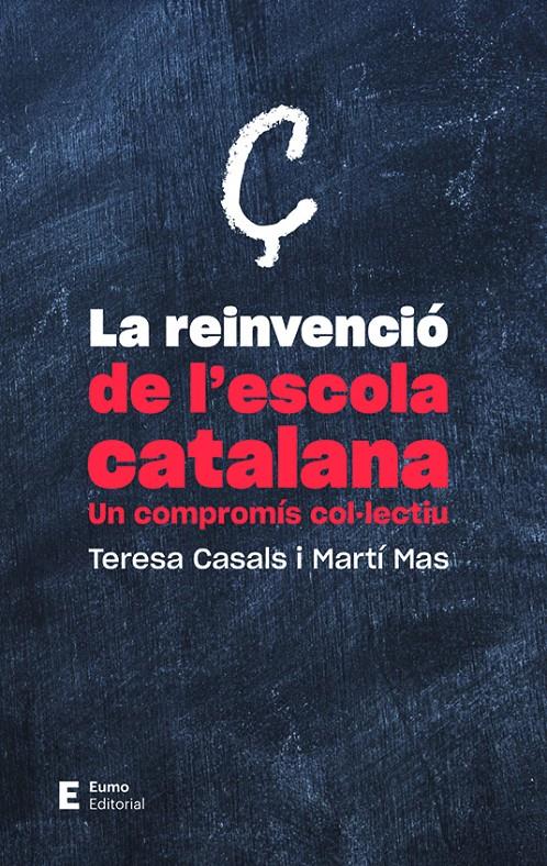 La reinvenció de l'escola catalana | Casals Rubio, Teresa