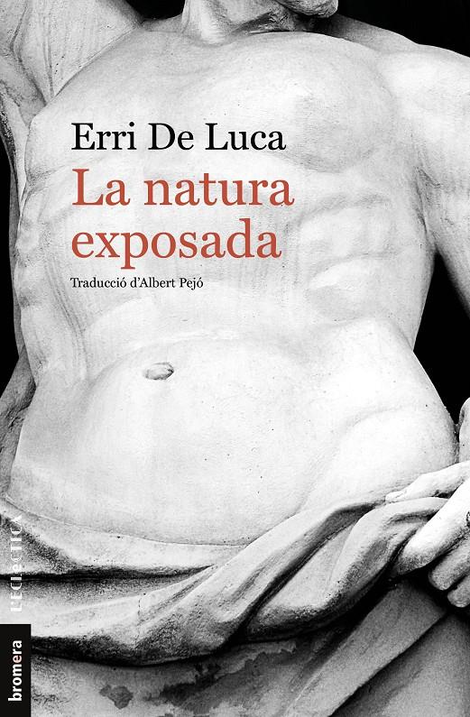 La natura exposada | de Luca, Erri