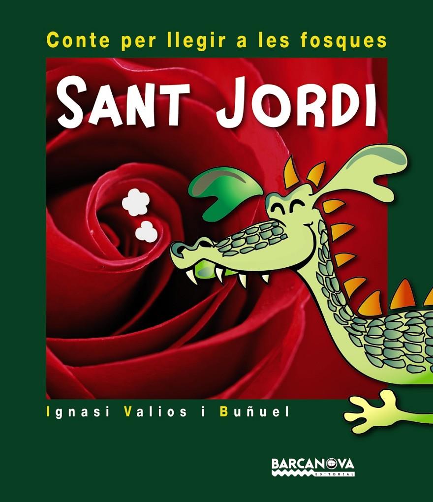 Sant Jordi. Conte per llegir a les fosques | Valios i Buñuel, Ignasi | Cooperativa autogestionària