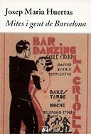 Mites i gent de barcelona | Huertas, Josep M.