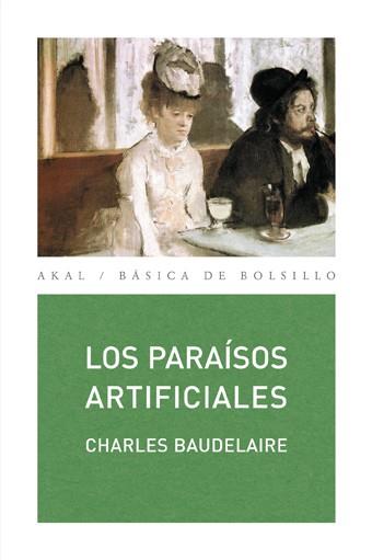 Los paraísos artificiales | Baudelaire, Charles