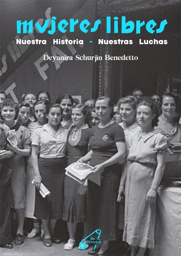 Mujeres libres | Schurjin, Deyanira | Cooperativa autogestionària