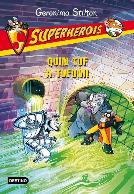 Superherois 10. Quin tuf a Tufum | Geronimo Stilton | Cooperativa autogestionària