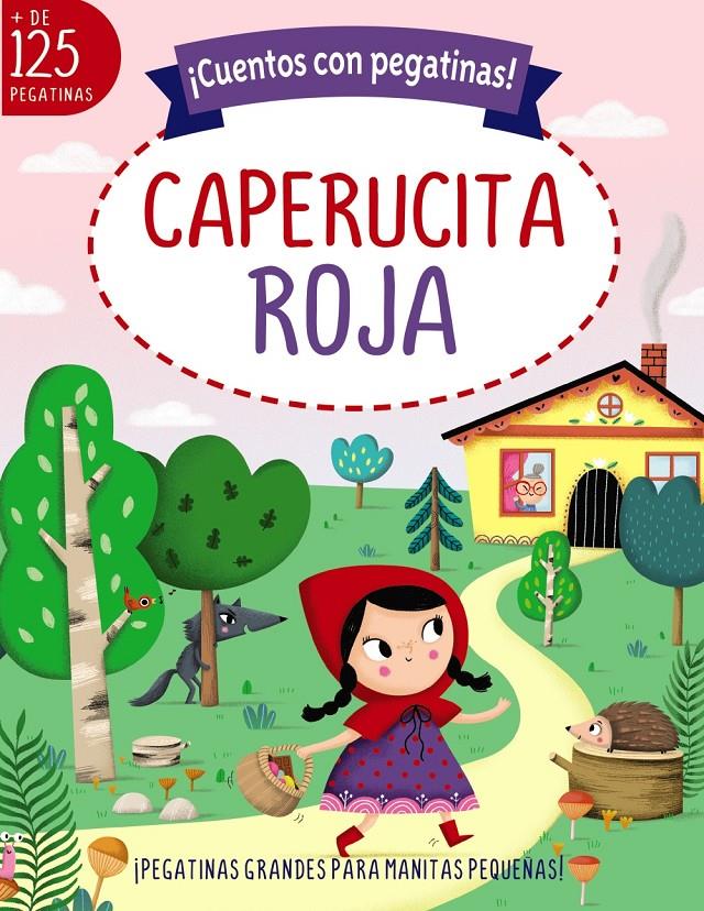 ¡Cuentos con pegatinas! Caperucita roja | Munro Smith, Emma | Cooperativa autogestionària