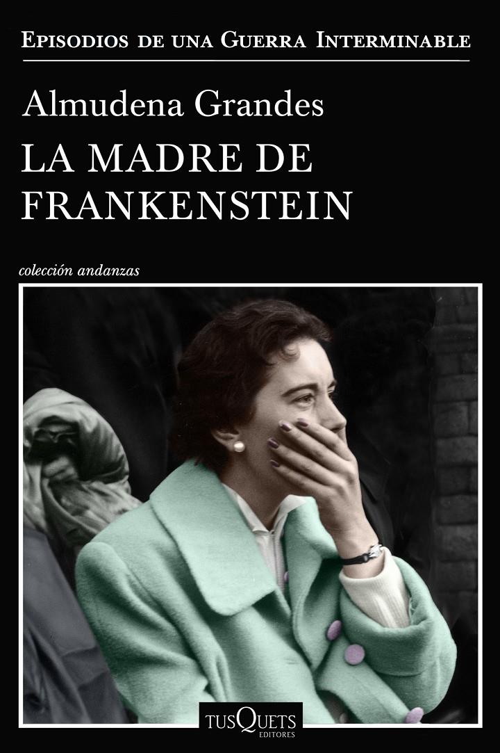 La madre de Frankenstein | Grandes, Almudena