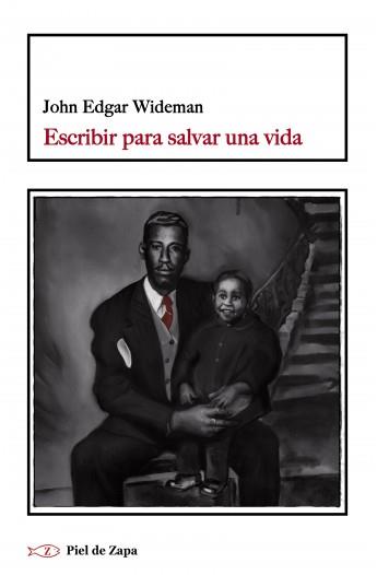 Escribir para salvar una vida | John Edgar, Wideman | Cooperativa autogestionària