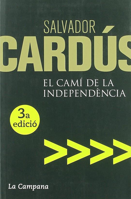 El camí de la independència | Cardús, Salvador | Cooperativa autogestionària