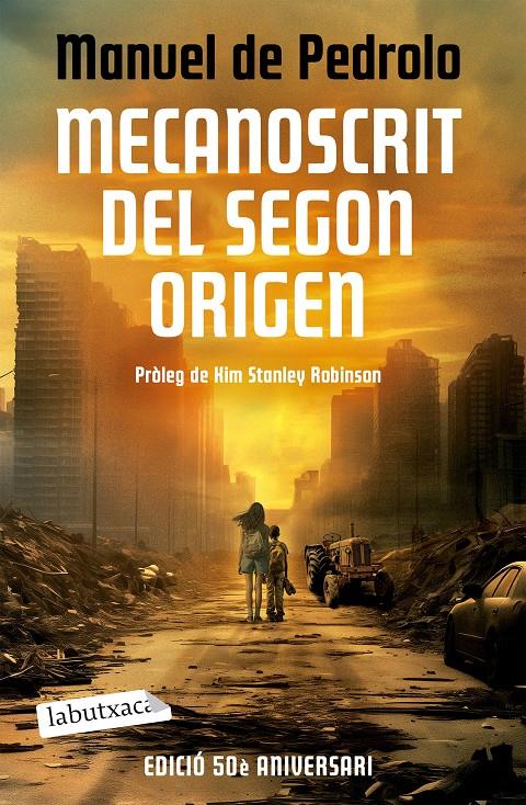 Mecanoscrit del segon origen (Ed. 50 aniversari) | Pedrolo, Manuel de | Cooperativa autogestionària