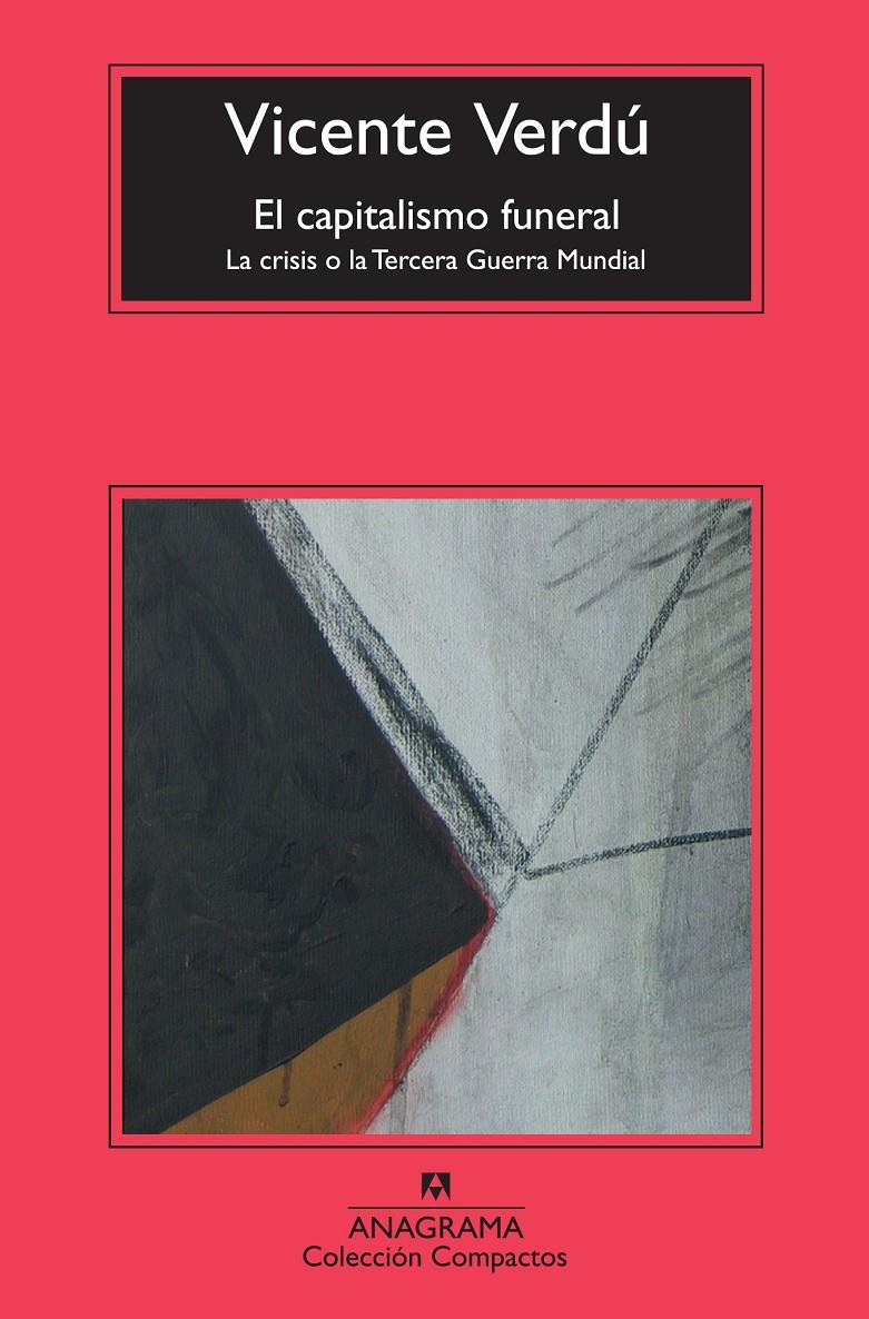 El capitalismo funeral | Verdú Macia, Vicente | Cooperativa autogestionària