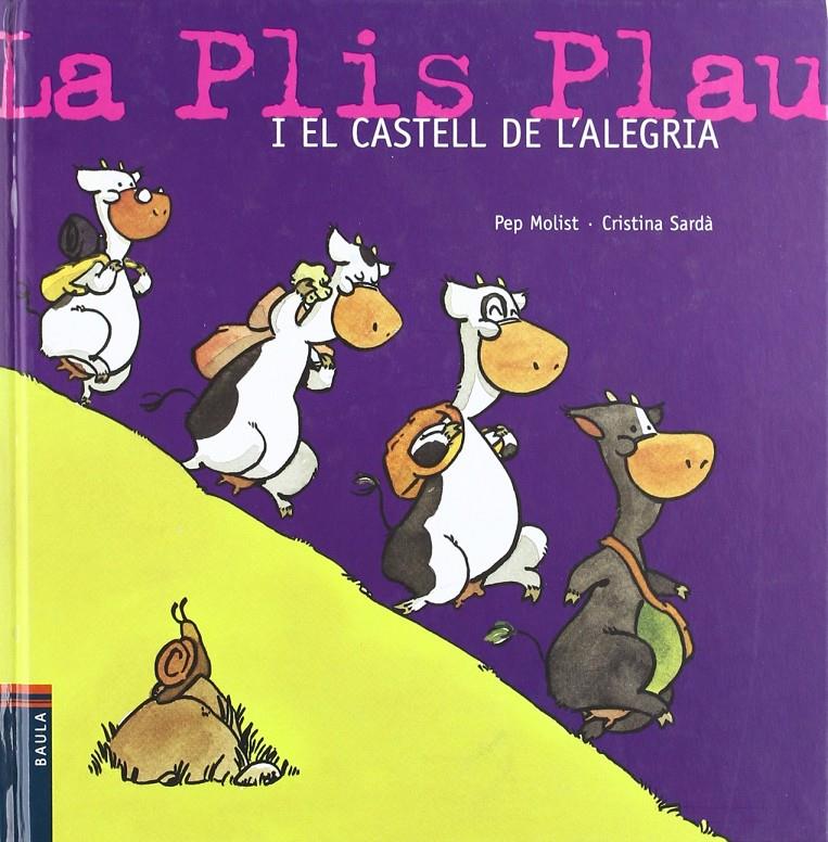 La Plis Plau i el castell de l'alegria | Molist, Pep; Sardà, Cristina | Cooperativa autogestionària