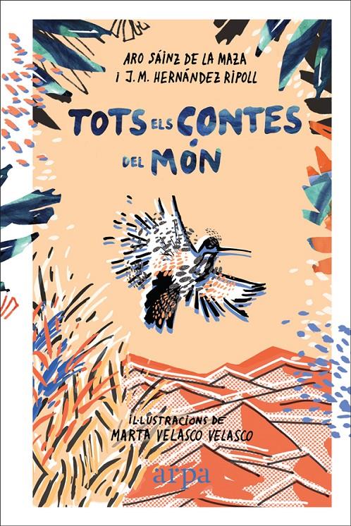 Tots els contes del món | Sáinz de la Maza, Aro/Hernández Ripoll, J. M. | Cooperativa autogestionària