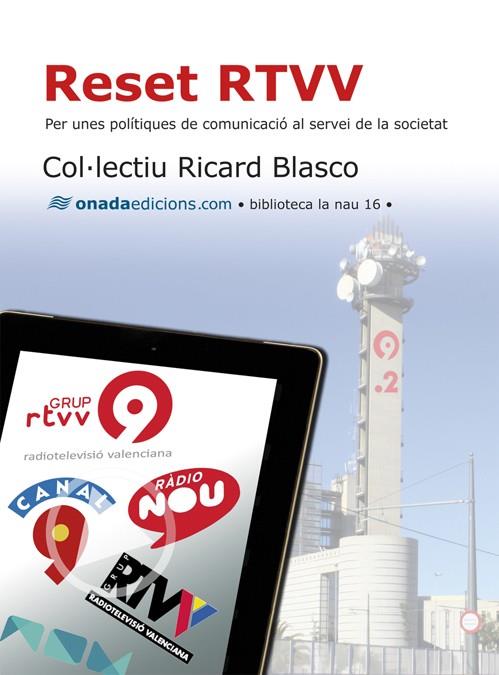 Reset RTVV | Col·lectiu Ricard Blasco | Cooperativa autogestionària