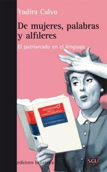 De mujeres, palabras y alfileres | Calvo, Yadira | Cooperativa autogestionària