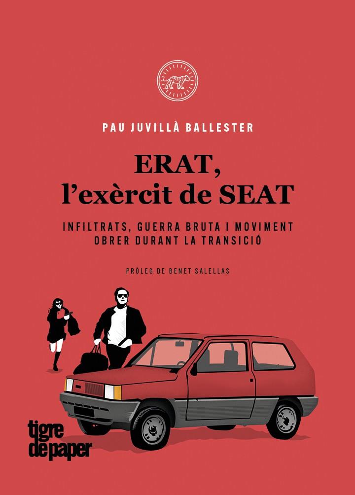 ERAT, l'?exèrcit de SEAT | Juvillà Ballester, Pau | Cooperativa autogestionària