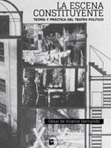 La escena constituyente | César de Vicente | Cooperativa autogestionària