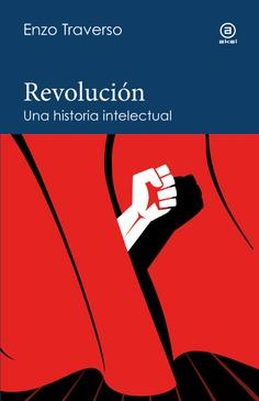 Revolución | Traverso, Enzo