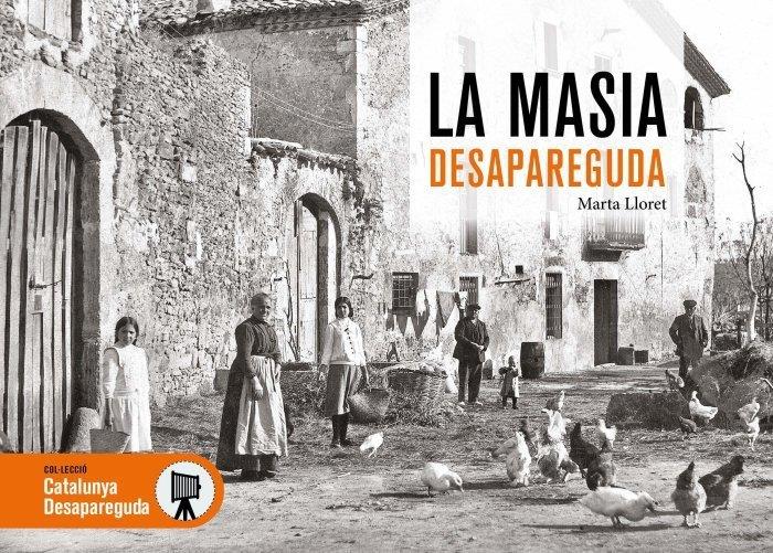 La masia desapareguda | AA.VV | Cooperativa autogestionària