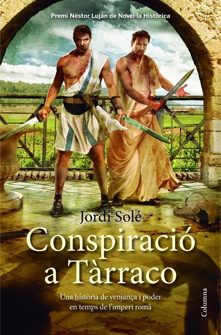 Conspiració a Tàrraco | Jordi Solé Comas | Cooperativa autogestionària