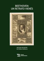 Beethoven: un retrato vienés | Reverter Gutierrez de Teran, Arturo/Stapells, Victoria | Cooperativa autogestionària