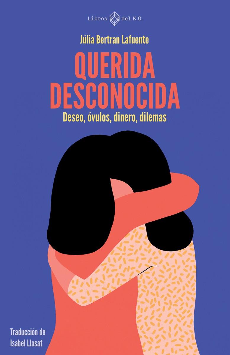 Querida desconocida | Bertran, Júlia