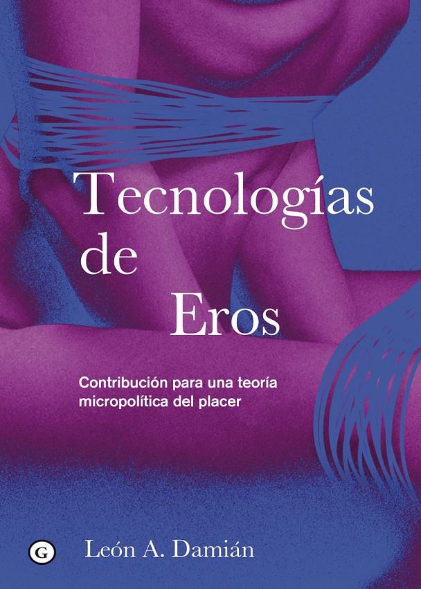 Tecnologías de Eros | Damián, León A.