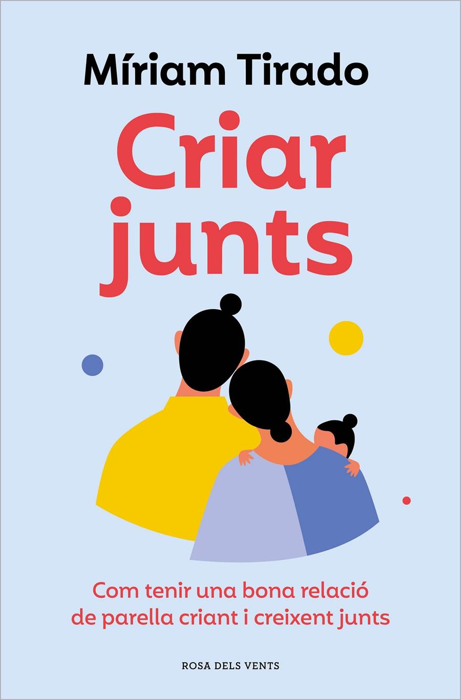 Criar junts | Tirado, Míriam | Cooperativa autogestionària