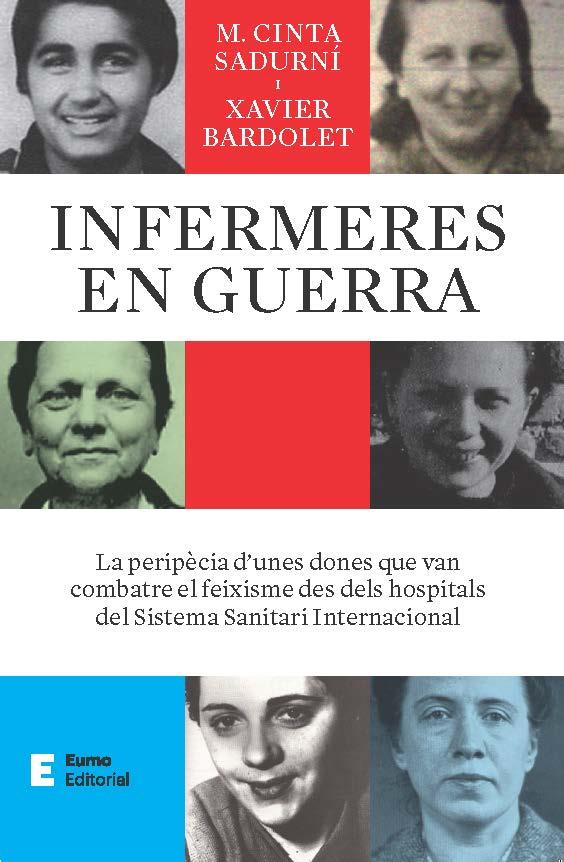 Infermeres en guerra | Bardolet Mayola, Xavier/Sadurní Bassols, M. Cinta | Cooperativa autogestionària