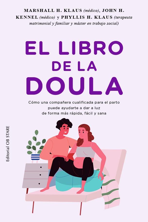 El libro de la doula | Klaus, Marshal H./Kennell, John H/Klaus, Phylis H | Cooperativa autogestionària