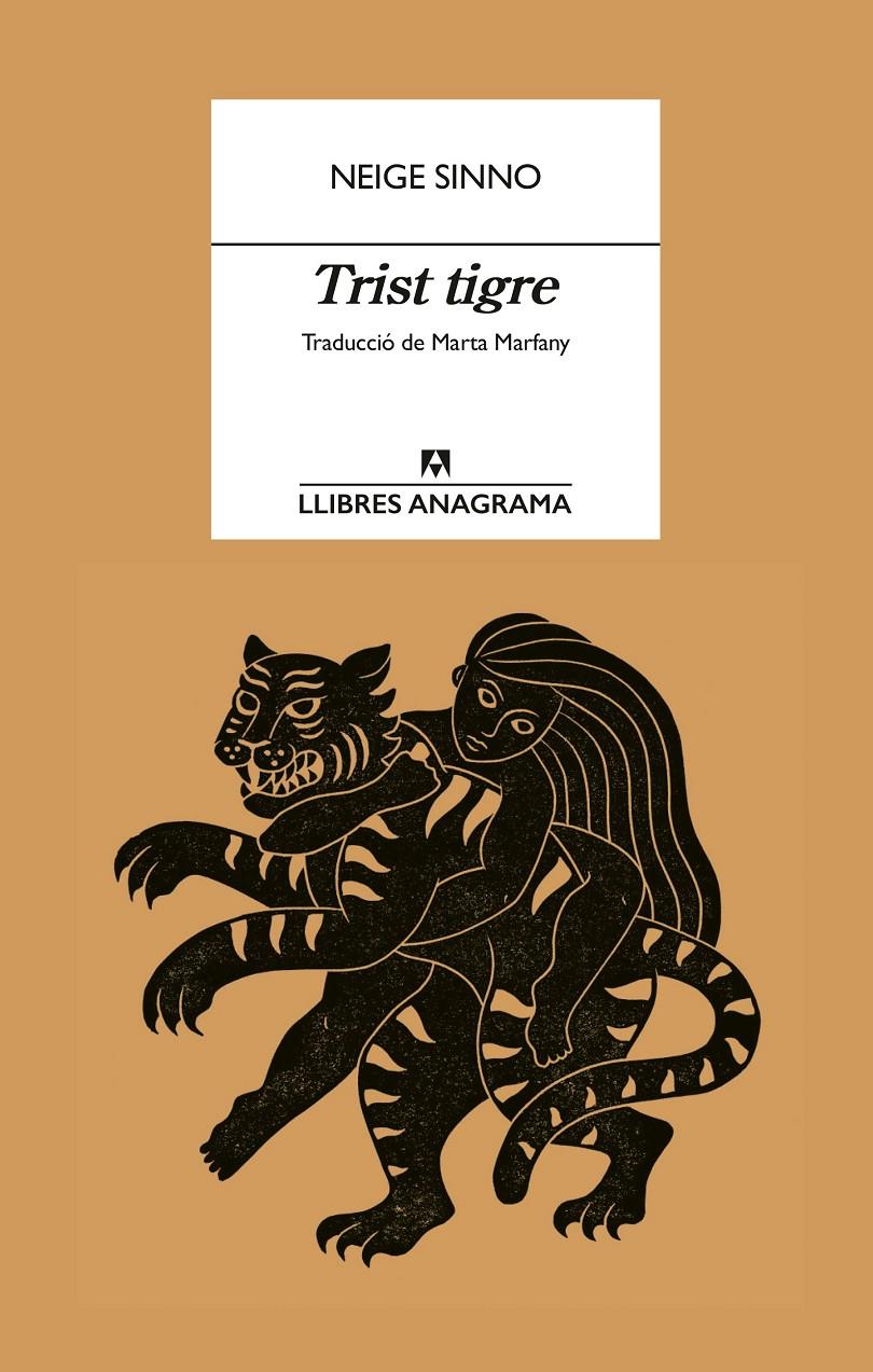 Trist tigre | Sinno, Neige | Cooperativa autogestionària