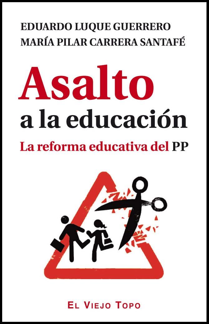 Asalto a la educación | Varios autores | Cooperativa autogestionària