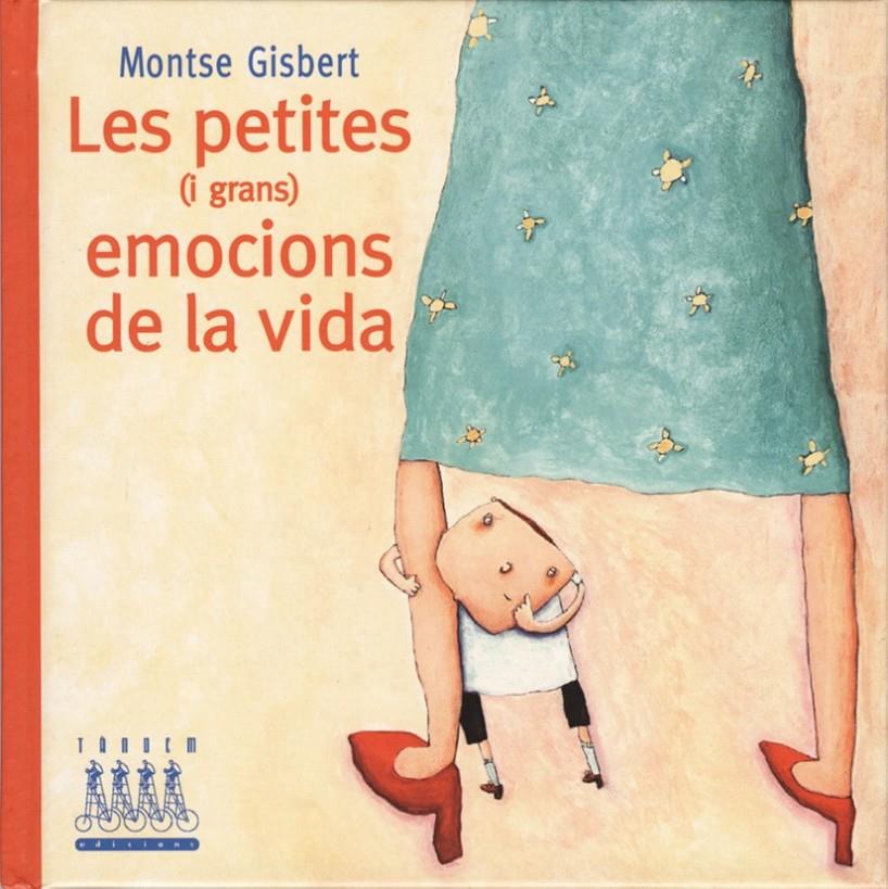 Les petites (i les grans) emocions de la vida | Gisbert Navarro, Montse