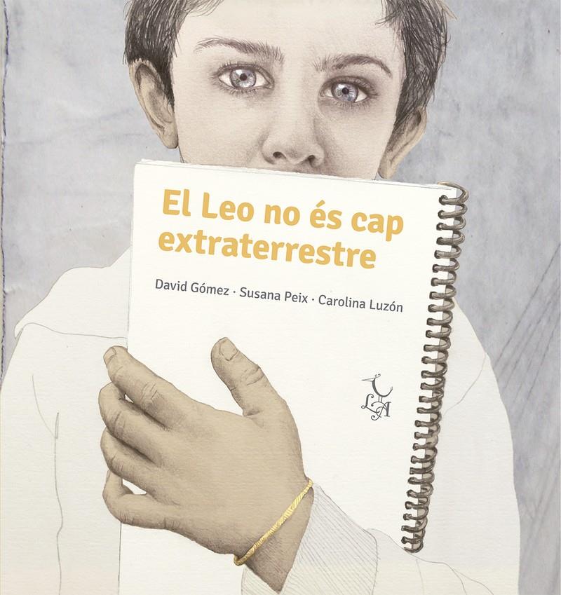 En Leo no és cap extraterrestre | Peix Cruz, Susana/Gómez Domínguez, David | Cooperativa autogestionària