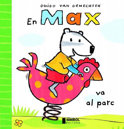 En Max va el parc | van Genechten, Guido | Cooperativa autogestionària