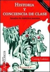 Historia y conciencia de clase | Lukacs, Gyorgy | Cooperativa autogestionària