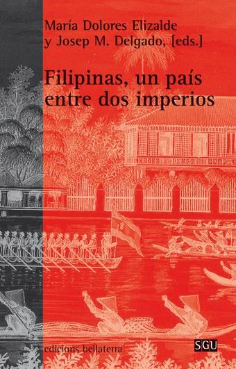 Filipinas, un país entre dos imperios | VVAA | Cooperativa autogestionària