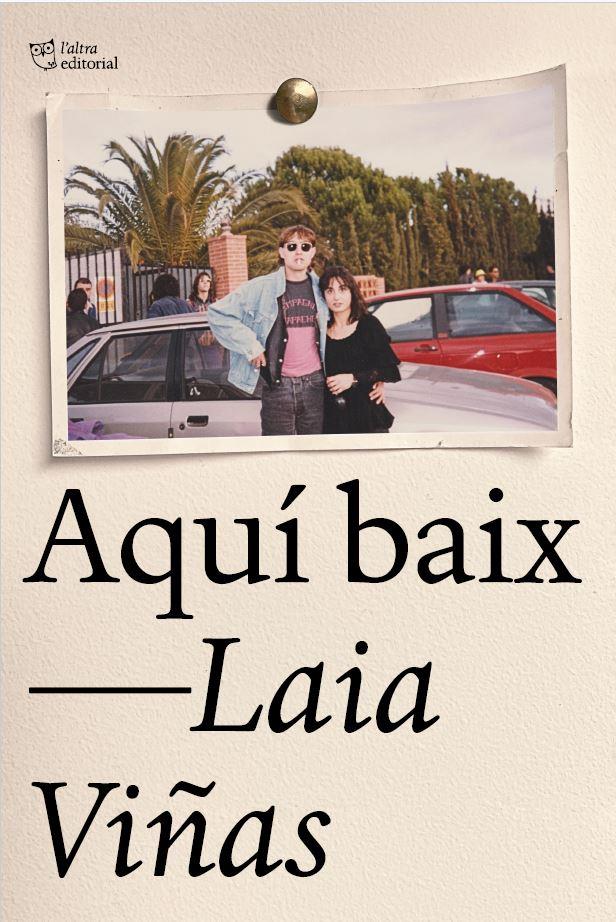 Aquí baix | Viñas, Laia | Cooperativa autogestionària