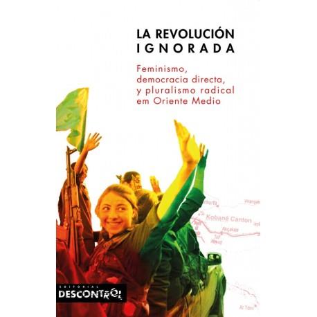 La revolució ignorada | VVAA | Cooperativa autogestionària