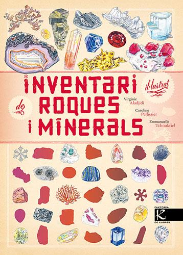 Inventari il·lustrat de roques i minerals | Aladjidi, Virginie/Pellissier, Caroline | Cooperativa autogestionària