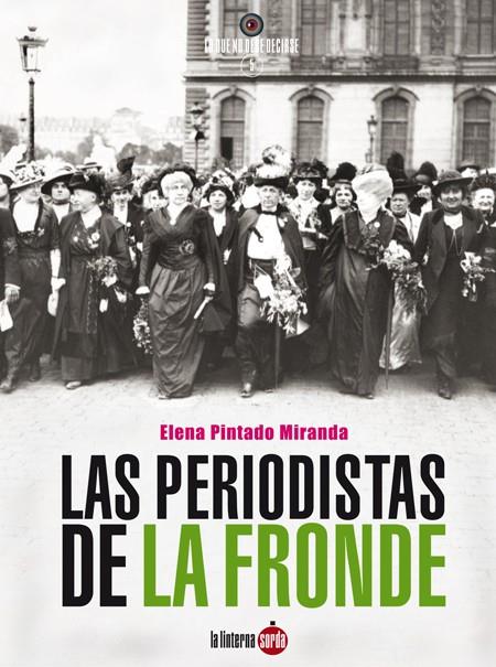 Las periodistas de la Fronde | Pintado Miranda, Elena