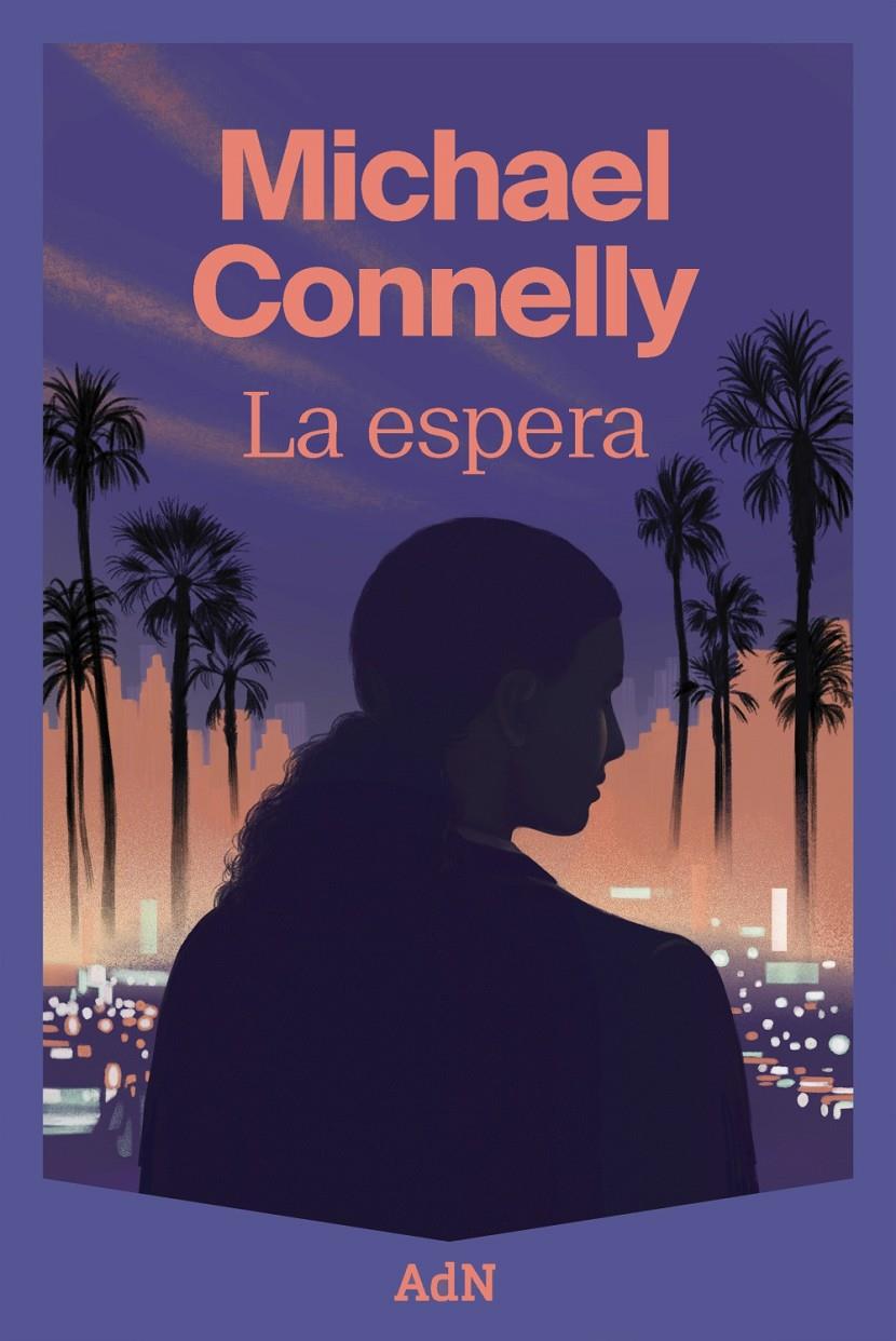 La espera | Connelly, Michael | Cooperativa autogestionària