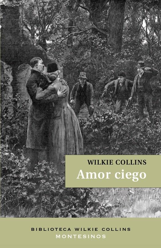 Amor ciego | Collins, Wilkie