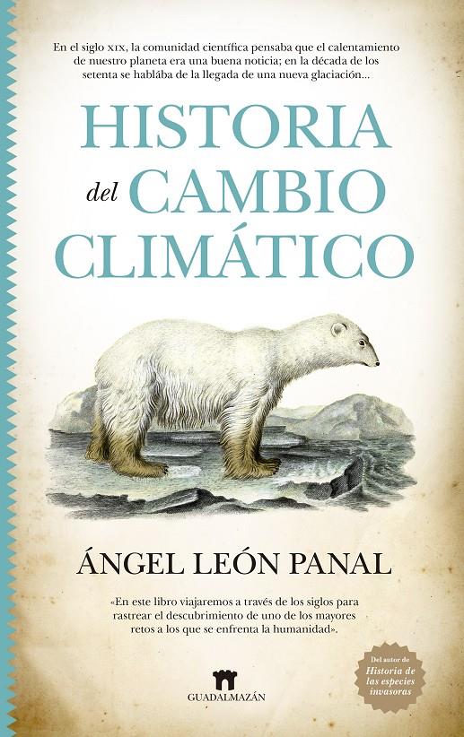 Historia del cambio climático | León Panal, Ángel