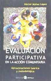 Evaluación participativa en la acción comunitaria | Núñez López, Héctor
