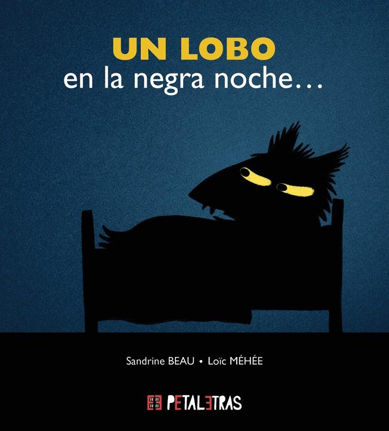 Un lobo en la negra noche | Beau, Sandrine | Cooperativa autogestionària