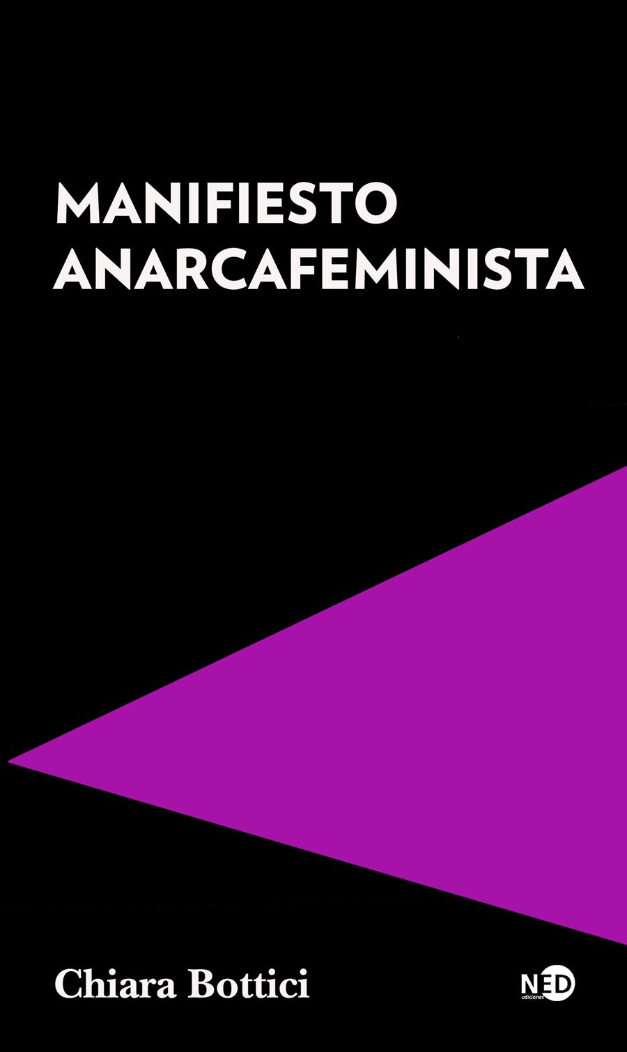 Manifiesto Anarcafeminista | Bottici, Chiara | Cooperativa autogestionària